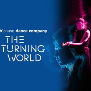The Turning World - 22.04.2026 | Teatr Studio